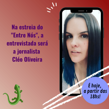 Entre Nós – Entrevista com Cléo&nbsp;Oliveira
